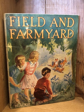 Item #505235 Field and Farmyard. Elisabeth Gould, Soper, Eileen A