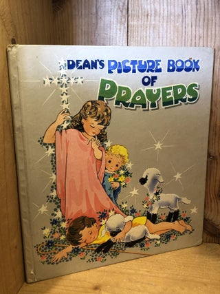 Item #505239 Dean's Picture Book of Prayers. Arthur Groom, Williams, Violet M