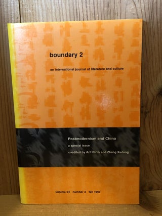 Item #505592 Boundary 2, an International Journal of Literature and Culture, Postmodernism and...