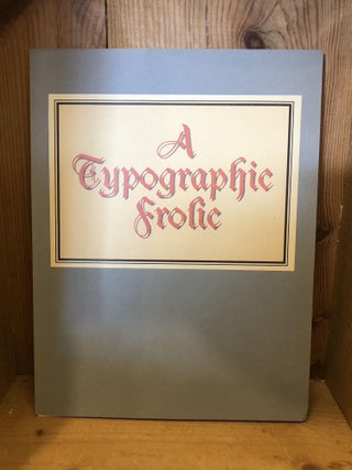 A Typographic Frolic, Experiments of an Old Dog in a New Medium. Robert Reid.