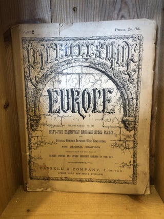 Picturesque Europe, Illustrated with Sixty-Five Exquisitely Engraved Steel Plates and Several Hundred Superior Wood Engravings, Set of 18 Late Nineteenth Century Magazines