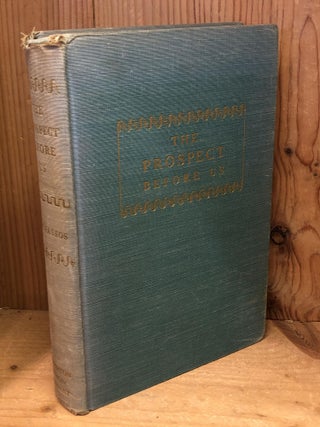 Item #505936 The Prospect Before Us. John Dos Passos, Strobel, Micky