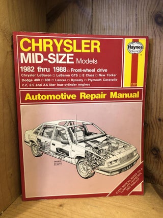 Item #506046 Chrysler Mid-Size Models, 1982 thru 1988, Front-wheel drive, Automotive Repair...
