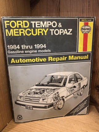 Item #506057 Ford Tempo & Mercury Topaz, 1984 thru 1994, Gasoline engine models, Automotive...