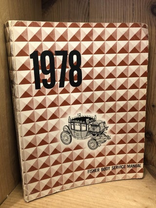 Item #506062 1978 Fisher Body Service Manual