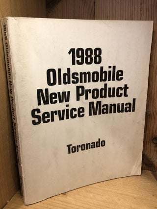 Item #506063 1988 Oldsmobile New Product Service Manual, Toronado