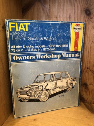 Item #506074 Fiat 124 Sedan & Wagon, All ohv & dohc models, 1966 thru 1975, Owners Workshop...