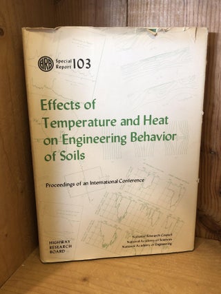 Item #506091 Effects of Temperature and Heat on Engineering Behavior of Soils, Special Report 103