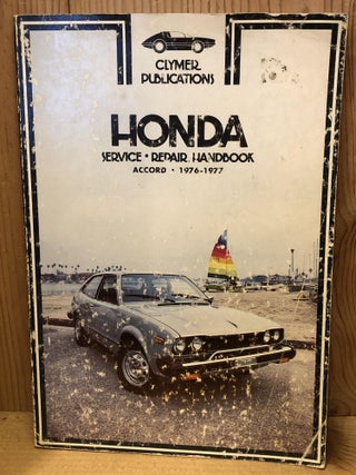 Item #506129 Clymer Honda Accord, 1976-1977, Service Repair Handbook. Jim Combs