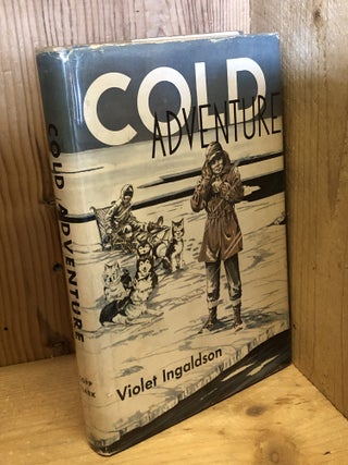 Item #506270 Cold Adventure. Violet Paula INGALDSON