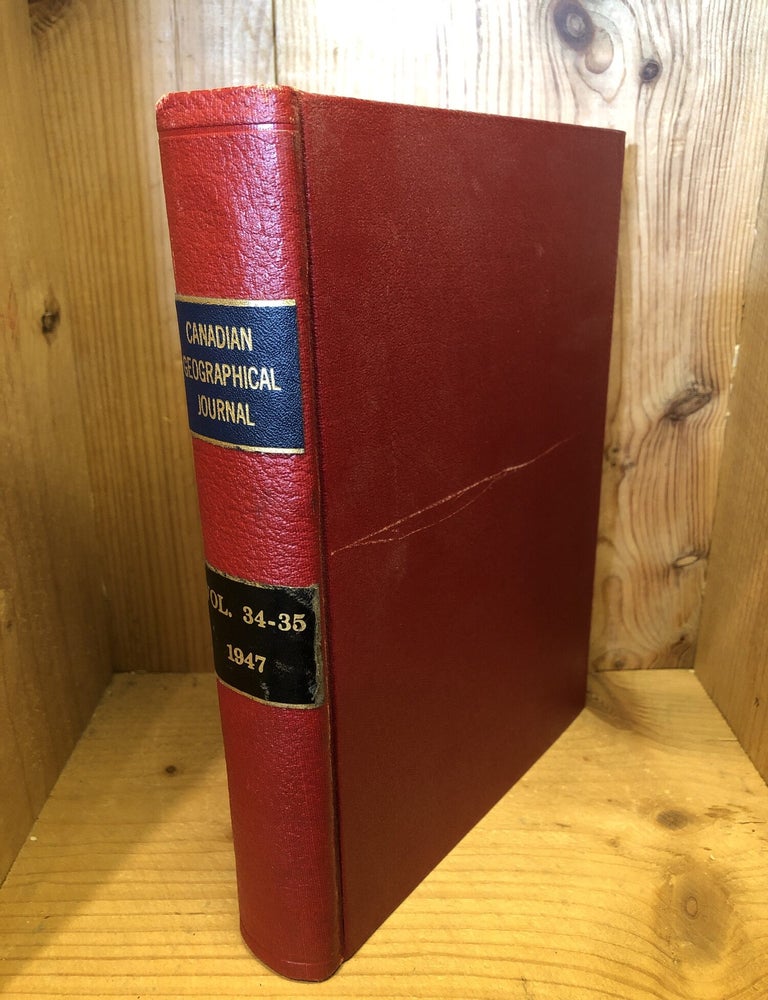 Item #506573 Canadian Geographical Journal, Vol 34-35, 1947