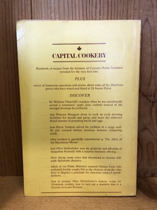 Capital Cookery: Hundreds of Recipes from the Kitchens of Canada's Prime Ministers Revealed for the Very First Time