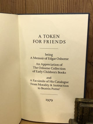 A Token For Friends, being A Memoir of Edgar Osborne