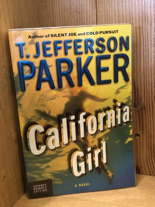 Item #506786 California Girl. T. Jefferson Parker