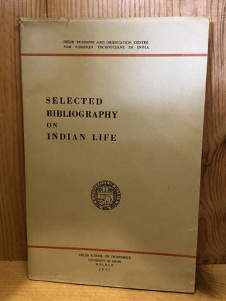 Item #506787 Selected Bibliography on Indian Life