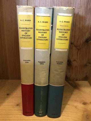 Item #506863 Illustrated History of English Literature, 3 Volume Set. A. C Ward