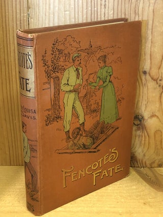 Item #506876 Fencote's Fate. Ellen Louisa Davis