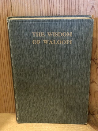 Item #506959 The Wisdom of Waloopi. J. Herrick McGregor
