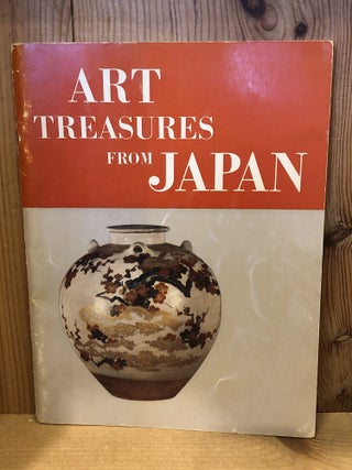 Item #507031 Art Treasures From Japan, A Special Loan Exhibition in Commemoration of the Signing...