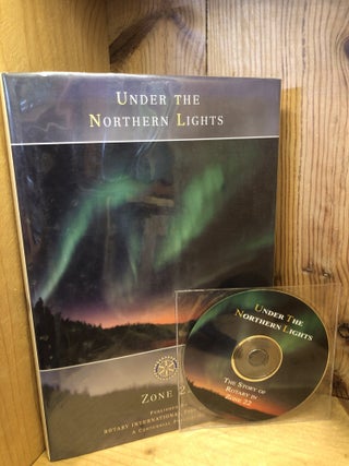 Item #507124 Under the Northern Lights, The Story of Rotary in Zone 22
