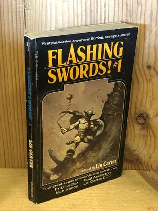 Item #507143 Flashing Swords! #1. Lin Carter, Poul, Anderson, Jack, Vance, Fritz, Leiber