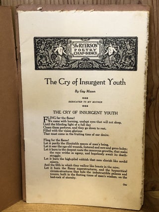 The Ryerson Poetry Chap-Books, The Cry of Insurgent Youth