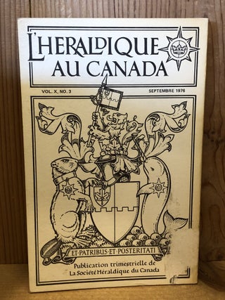 Heraldry in Canada/L'Heraldique au Canada, Vol X No 3, September 1976