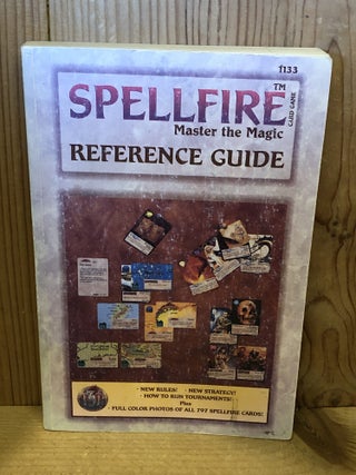 Item #507390 SpellFire Master the Magic Reference Guide. Bruce Nesmith, Tim, Beach