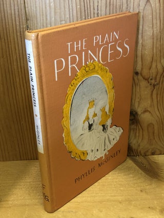 Item #507419 The Plain Princess. Phyllis McGinley