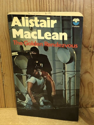 Item #507425 The Golden Rendezvous. Alistair Maclean
