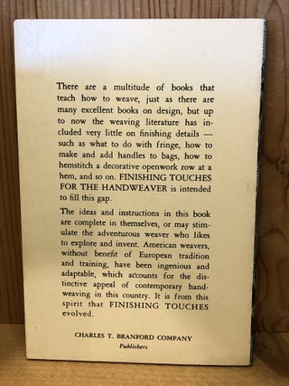 Finishing Touches for the Handweaver : A Study of Finishing Details for Handwoven Articles