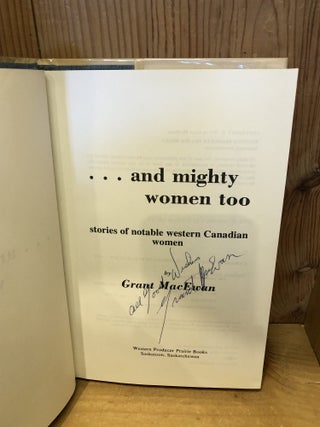 And Mighty Women Too: Stories of Notable Western Canadian Women