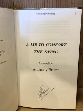 A Lie to Comfort the Dying: A Novel