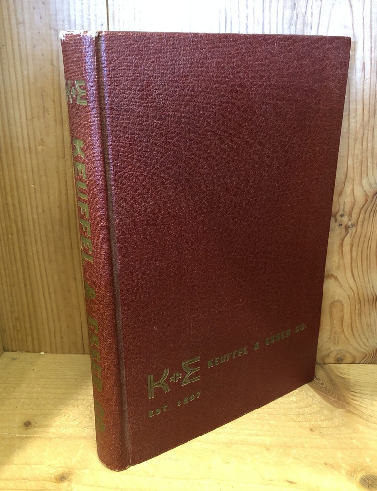 Item #507558 Catalogue of Keuffel & Esser Co, Manufacturers and Importers, Drawing Materials, Surveying Instruments, Measuring Tapes, 40th Edition