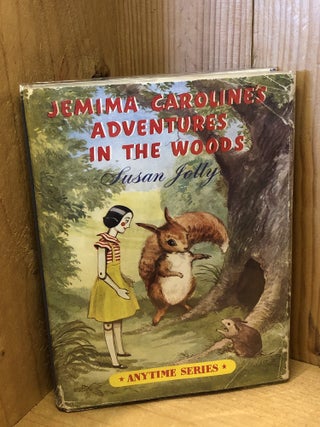 Item #507675 Jemima Caroline's Adventures in the Woods. Susan Jolly, McIntyre, R W