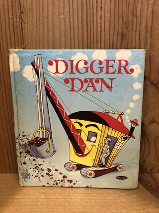Item #507697 Digger Dan. Patricia Lynn, Frankel, Si