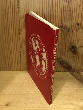Cocktail and Wine Digest, The Barmen's Bible, New Guide & Encyclopedia for Home and Bar