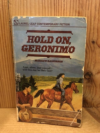 Item #507709 Hold On, Geronimo. Marilyn Halvorson
