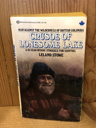 Item #507737 Crusoe of Lonesome Lake. Leland Stowe
