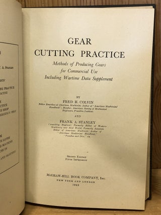 Gear Cutting Practice, Methods of Producing Gears for Commercial Use Including Wartime Data Supplement