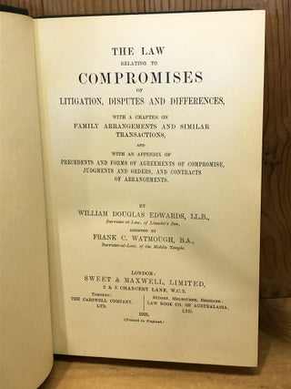The Law Relating to Compromises of Litigation, Disputes and Differences