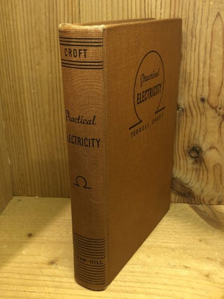 Item #507889 Practical Electricity. Terrell Croft