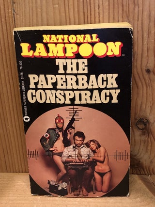 Item #507909 National Lampoon: The Paperback Conspiracy. Anonymous