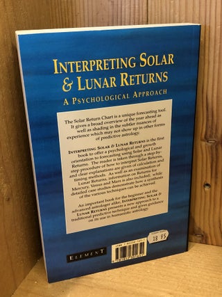 Interpreting Solar & Lunar Returns, A Psychological Approach