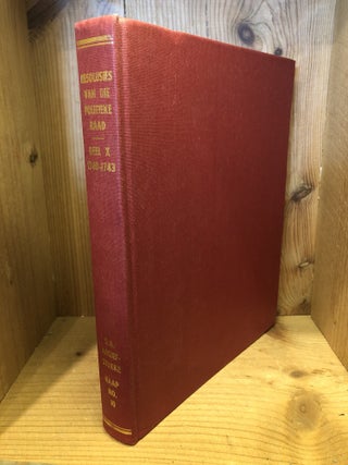 Resolusies van die Politieke Raad, Deel X, 1740-1743. de Wet, G C.