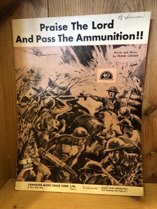 Praise the Lord and Pass the Ammunition!