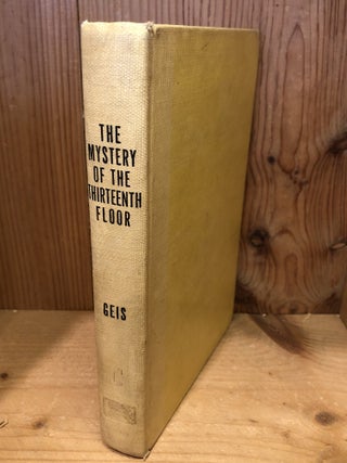 The Mystery Of The Thirteenth Floor