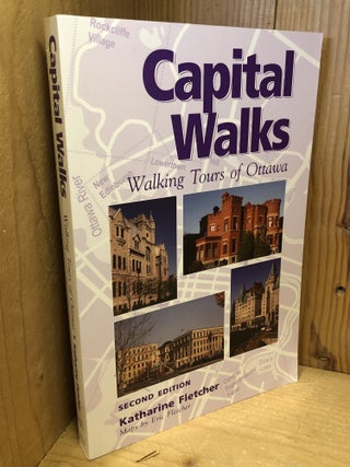 Capital Walks: Walking Tours of Ottawa