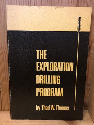The Exploration Drilling Program