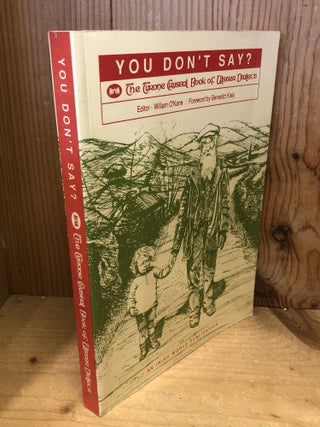 You Don't Say? The Tyrone Crystal Book of Ulster Dialect